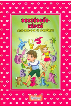 Beszédhősképző - Gyerekversek és mondókák