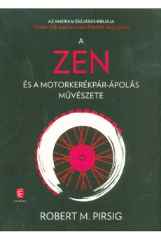 A zen és a motorkerékpár-ápolás művészete