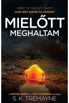 Mielőtt meghaltam