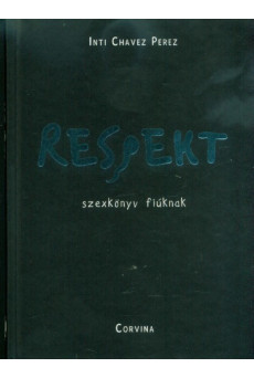 Respekt - Szexkönyv fiúknak
