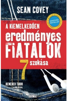 A kiemelkedően eredményes fiatalok 7 szokása (új kiadás)