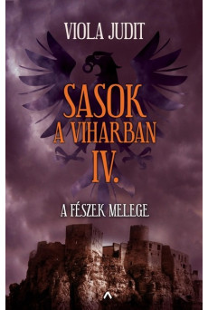 Sasok a viharban IV. - A fészek melege