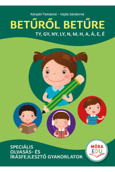Betűről betűre 2. - Speciális olvasás- és írásfejlesztő gyakorlatok