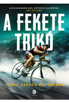 A fekete trikó - Versenyben a halállal