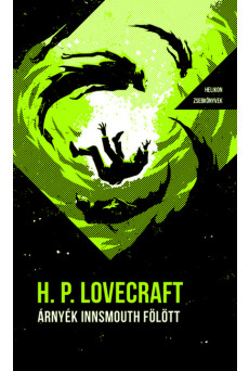 Árnyék Innsmouth fölött - Helikon Zsebkönyvek 88.