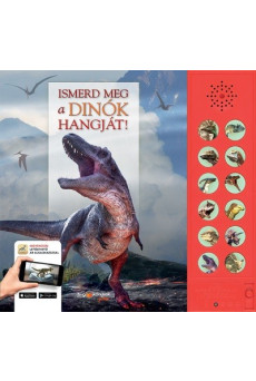 Ismerd meg a dinók hangját!