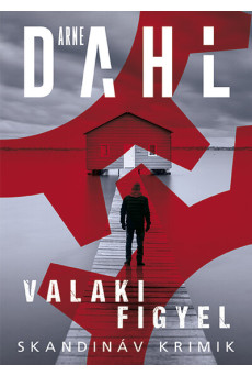Valaki figyel
