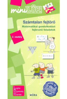 Számtalan fejtörő 2. osztály - Matematikai gondolkodást fejlesztő feladatok /MiniLÜK