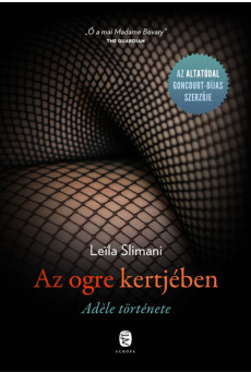 Az ogre kertjében - Adéle története