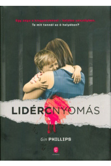 Lidércnyomás /Egy anya a kisgyermekével - Halálos veszélyben