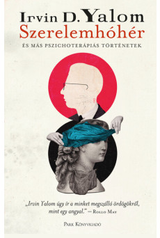 Szerelemhóhér - És más pszichoterápiás történetek (új kiadás)