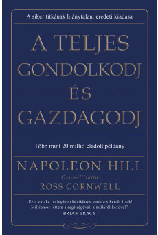 A teljes gondolkodj és gazdagodj (e-könyv)