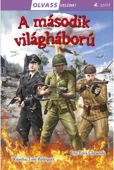 A második világháború - Olvass velünk! (4. szint)