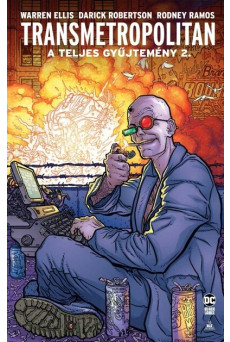 Transmetropolitan - A teljes gyűjtemény 2. - Transmetropolitan