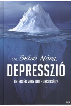 Depresszió /Betegség vagy úri huncutság?