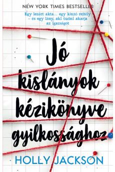Jó kislányok kézikönyve gyilkossághoz (új kiadás)