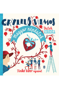 Magyar népdalok - Dalok óvodásoknak és kisiskolásoknak (új kiadás)