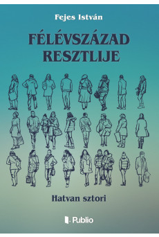 Félévszázad resztlije (e-könyv)