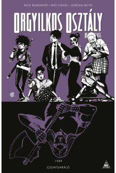 Orgyilkos osztály - Deadly Class 9. - Csontdaráló (képregény)