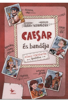 Caesar és bandája (4. kiadás)