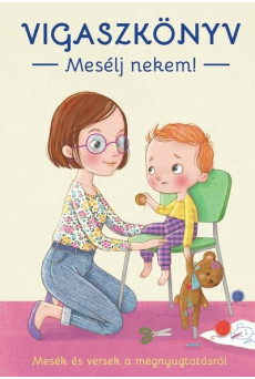 Vigaszkönyv - Mesélj nekem