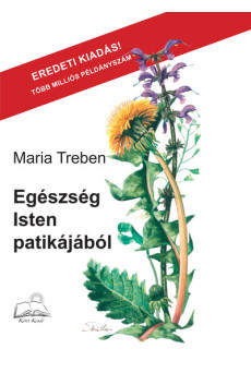 Egészség Isten patikájából
