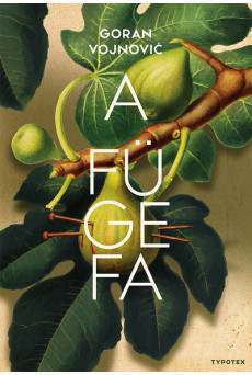 A fügefa - Typotex Világirodalom