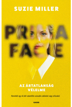 Prima facie – Az ártatlanság vélelme