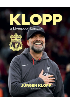 Klopp, a Liverpool-korszak