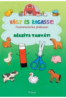 Vágj és ragassz! - Finommotorika játékosan: Készíts tanyát!