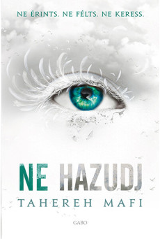 Ne hazudj - Ne érints (Kemény) (új kiadás)