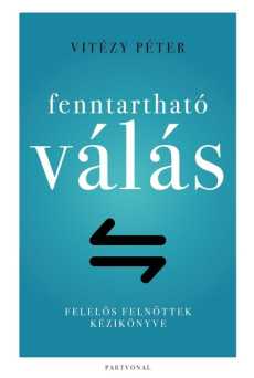 Fenntartható válás - Felelős felnőttek kézikönyve