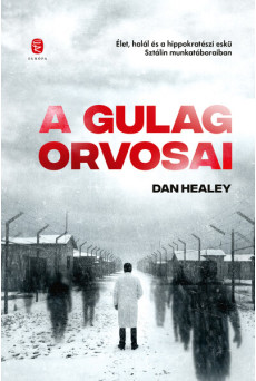 A Gulág orvosai
