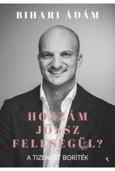 Hozzám jössz feleségül? - A tizenkét boríték