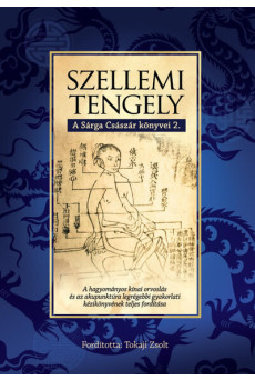 Szellemi tengely - A Sárga Császár belső könyvei