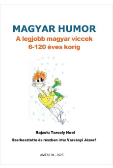 Magyar humor: A legjobb magyar viccek 6-120 éves korig