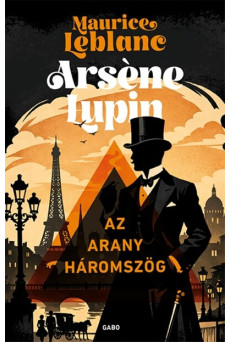 Arséne Lupin - Az arany háromszög