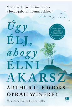 Úgy élj, ahogy élni akarsz (e-könyv)