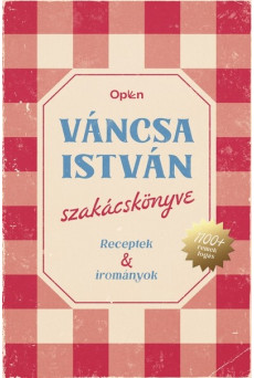 Váncsa István szakácskönyve (új kiadás)