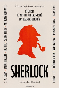 Sherlock - Tíz új eset  - Tíz mesteri - történetmesélő - Egy legendás mesélő