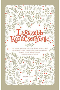 Legszebb karácsonyunk - Válogatott novellák §K