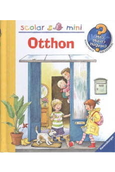 Otthon /Mit? Miért? Hogyan? - Scolar mini 24.
