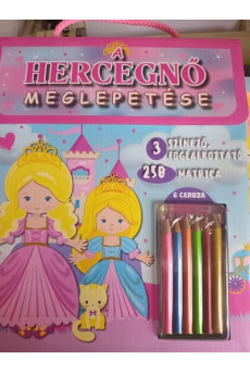 A hercegnő meglepetése - 3 színező,foglalkoztató, 250 matrica,6 ceruza