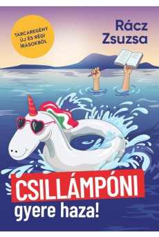 Csillámpóni, gyere haza!