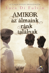Amikor az álmaink ránk találnak