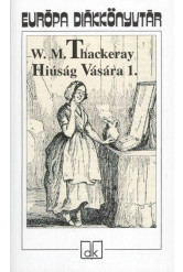 Hiúság vására 1-2.