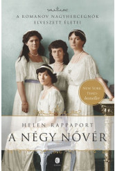 A négy nővér /A Romanov nagyhercegnők elveszett életei