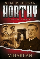 Viharban /Horthy 3.