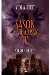 Sasok a viharban IV. - A fészek melege