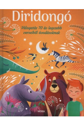 Diridongó - Válogatás 70 év legszebb verseiből óvodásoknak